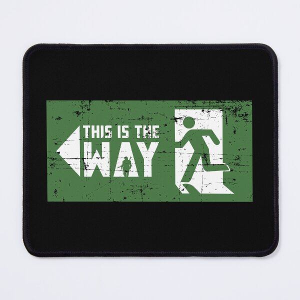 Item preview, This Is The Way: Option 3 designed and sold by Bluebadger32.