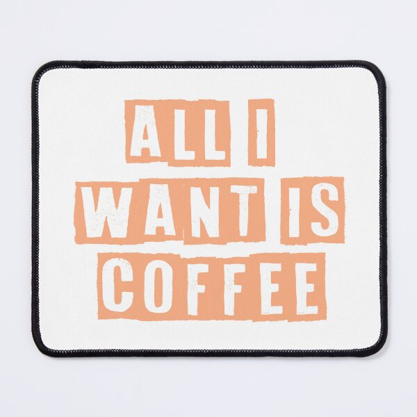 Item preview, All i want is coffee designed and sold by Mandala & More.
