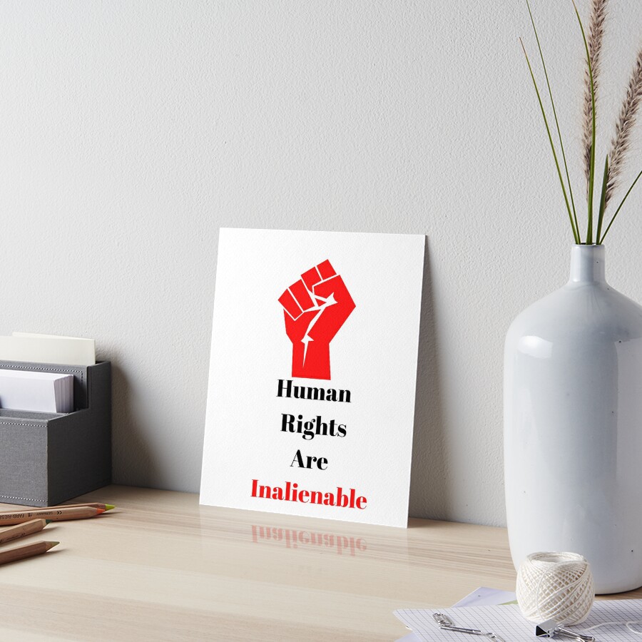 human-rights-are-inalienable-art-board-print-for-sale-by-freihalt