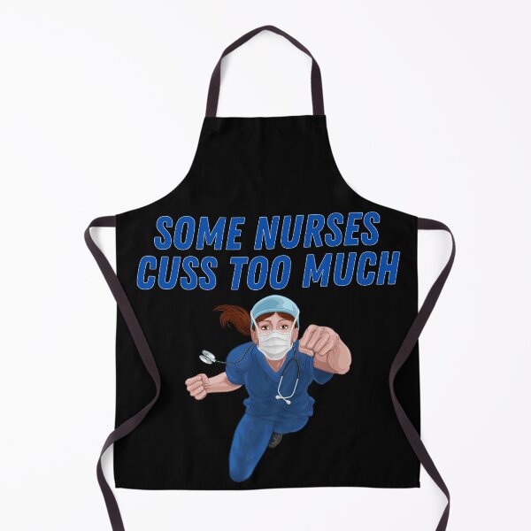 Item preview, Some Nurses Cuss Too Much designed and sold by Sudrajat-Shop.