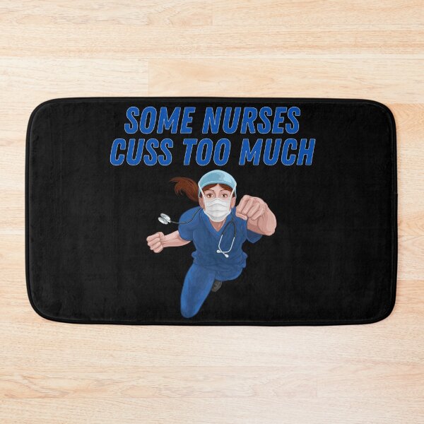 Item preview, Some Nurses Cuss Too Much designed and sold by Sudrajat-Shop.