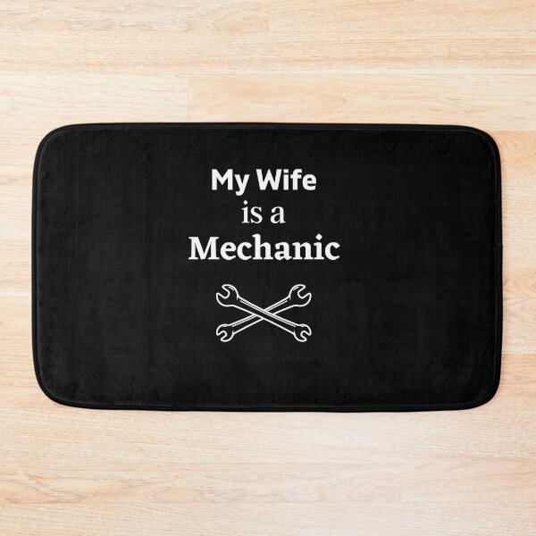 Item preview, My Wife is a Mechanic! designed and sold by DeversDesigns.