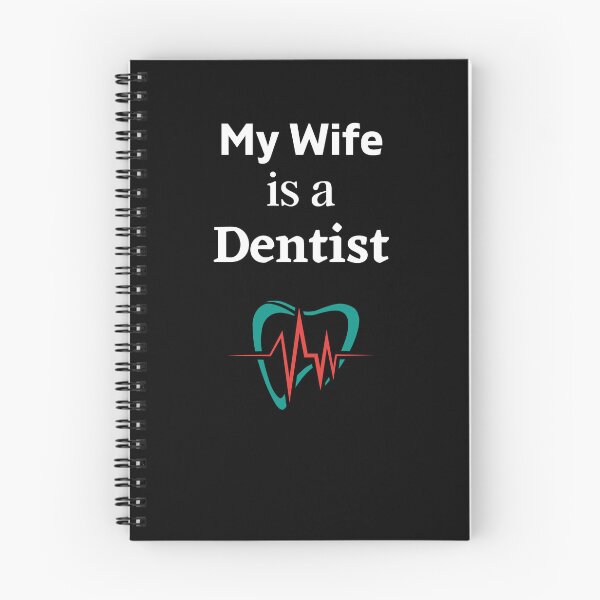 Item preview, My Wife is a Dentist! designed and sold by DeversDesigns.