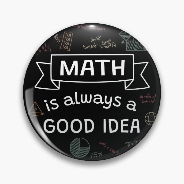 Item preview, Math is always a good idea, for mathematicians designed and sold by TalesOfScience.