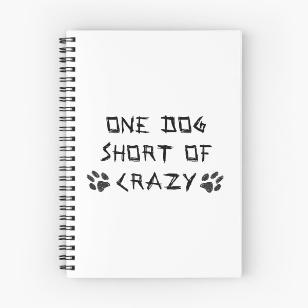 Item preview, One Dog Short Of Crazy designed and sold by LightNoirDesign.