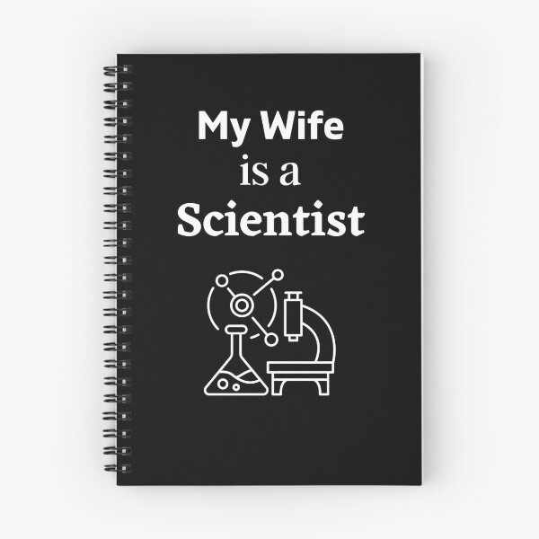 Item preview, My Wife is a Scientist! designed and sold by DeversDesigns.