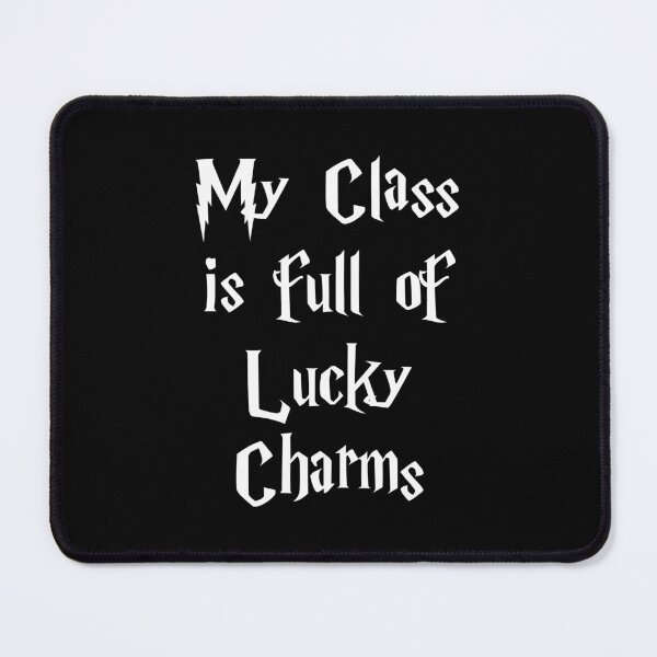Item preview, My class is full of Lucky charms cute designed and sold by H3arthack3r.