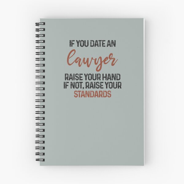 Item preview, If you date an lawyer raise your hand, if not raise your standards - Funny lawyer quote gift idea For Men and Women designed and sold by Mmmm3344.