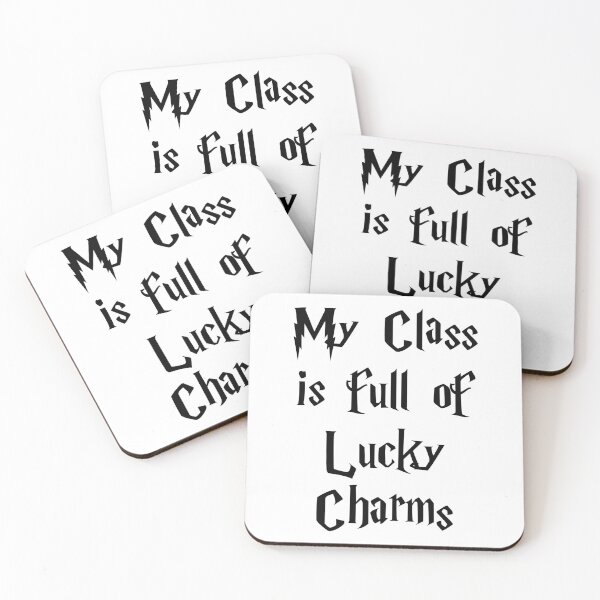 Item preview, My class is full of Lucky charms black and white designed and sold by H3arthack3r.