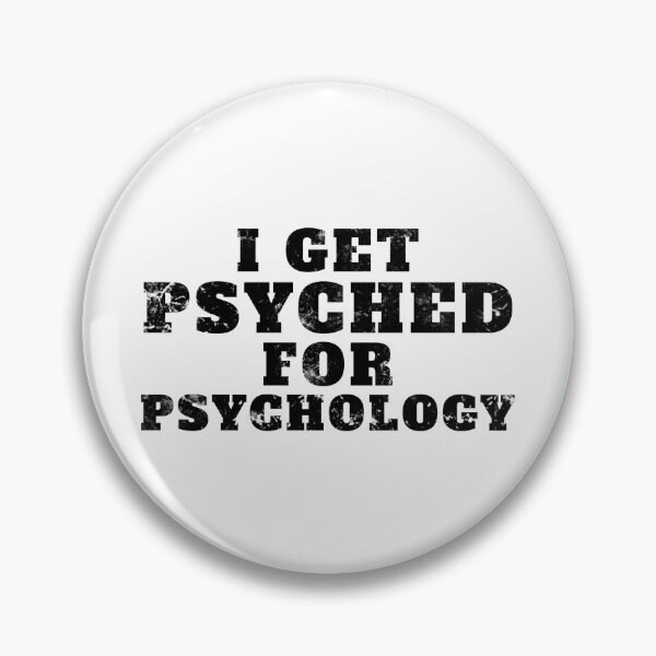 Item preview, I Get Psyched For Psychology designed and sold by yoshra.