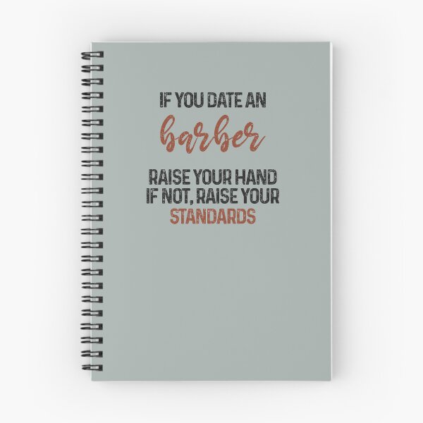Item preview, If you date an barber raise your hand, if not raise your standards - Funny barber quote gift idea For Men and Women designed and sold by Mmmm3344.