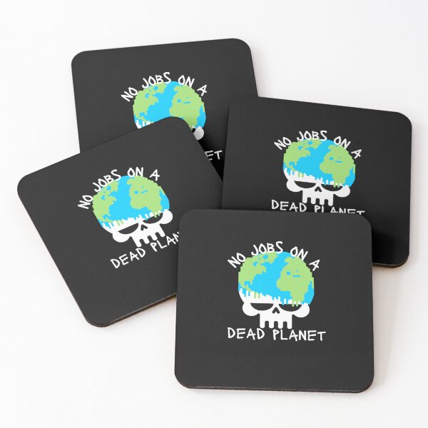 Item preview, No Jobs on a Dead Planet,Funny Qoute,Earth day,World,Dead planet designed and sold by PrixSympa.