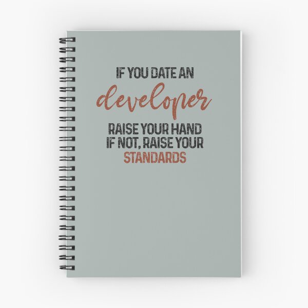 Item preview, If you date an developer raise your hand, if not raise your standards - Funny developer quote gift idea For Men and Women designed and sold by Mmmm3344.