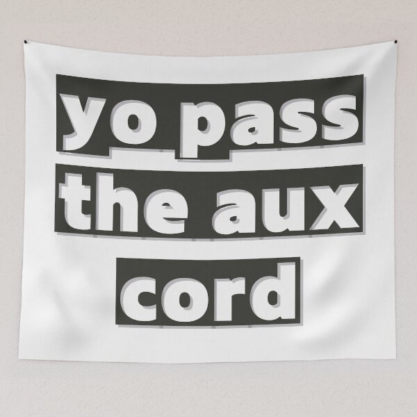 Item preview, Yo Pass The Aux Cord designed and sold by bloody-L.