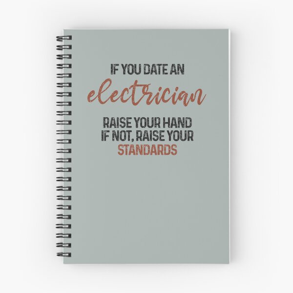 Item preview, If you date an electrician raise your hand, if not raise your standards - Funny electrician quote gift idea For Men and Women designed and sold by Mmmm3344.
