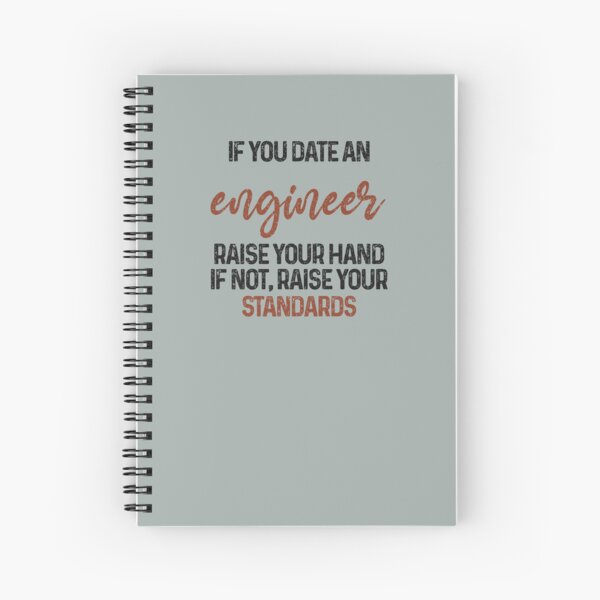 Item preview, If you date an engineer raise your hand, if not raise your standards - Funny engineer quote gift idea For Men and Women designed and sold by Mmmm3344.
