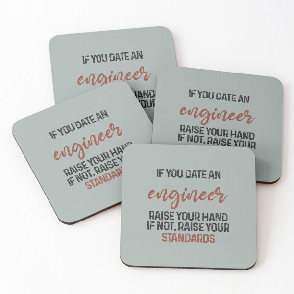 Item preview, If you date an engineer raise your hand, if not raise your standards - Funny engineer quote gift idea For Men and Women designed and sold by Mmmm3344.