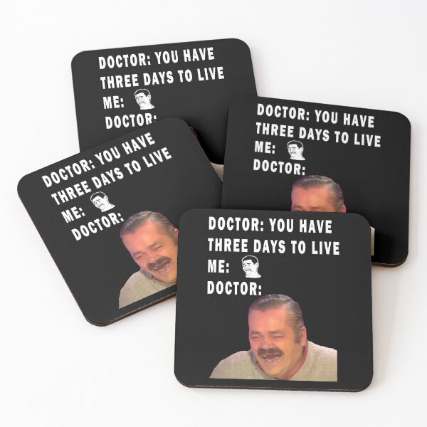 Item preview, DOCTOR: YOU HAVE THREE DAYS TO LIVE  ME:  DOCTOR: designed and sold by GOLDFAMILYSHOP.