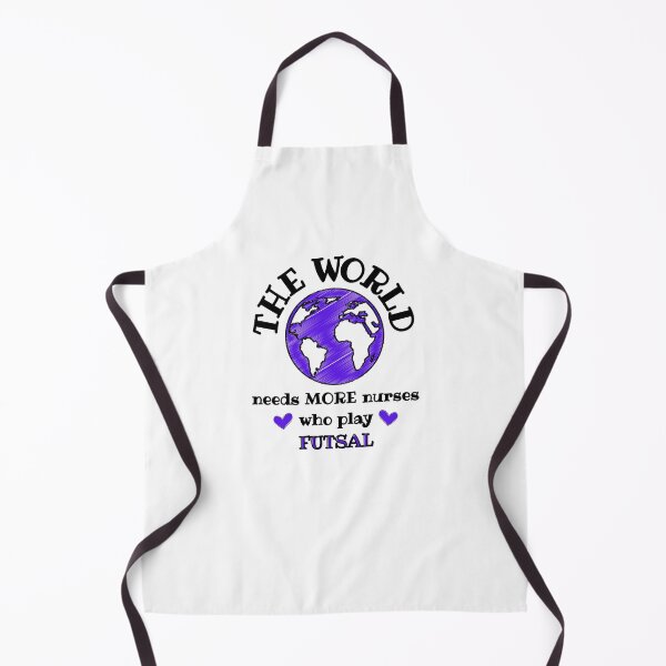 Item preview, The world needs more nurses who play fustal designed and sold by TheGreenGoat.
