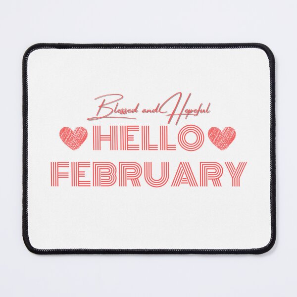 Item preview, Inspirational Hello Months - Hello February  designed and sold by mindmaster007.