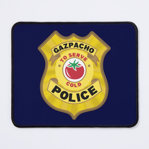 Item preview, Gazpacho Police Badge: To Serve Cold designed and sold by Happy Puppy Print On Demand.