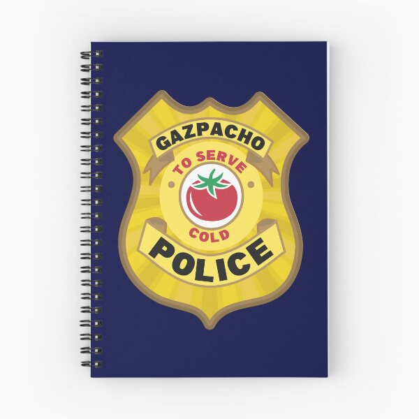 Item preview, Gazpacho Police Badge: To Serve Cold designed and sold by Happy Puppy Print On Demand.