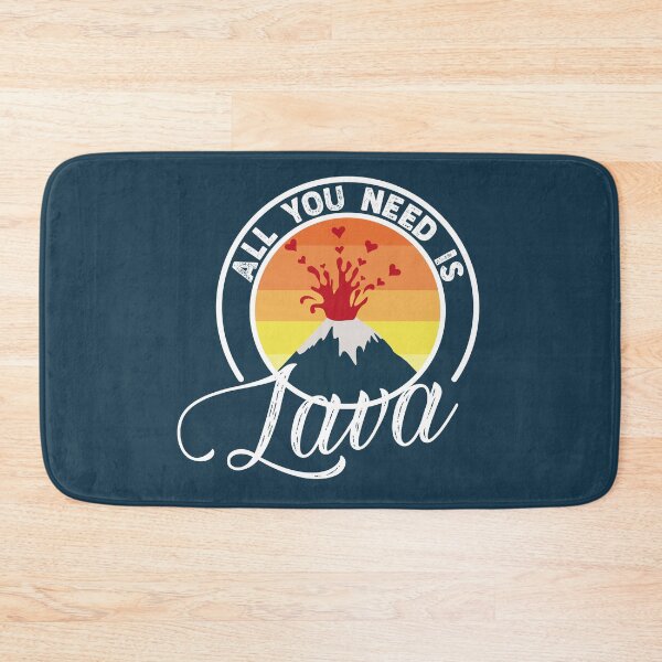 Item preview, All You Need Is Lava designed and sold by BREEZYLIGHT.