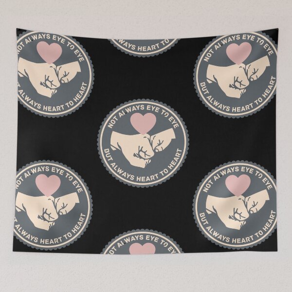 Item preview, not always eye to eye ,but always heart to heart designed and sold by amy greaves.