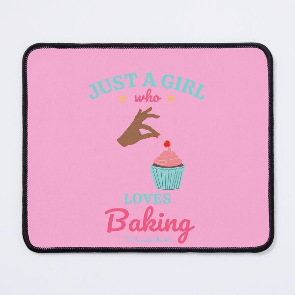 Item preview, Just A Girl Who Loves To Baking designed and sold by TheReporter1.