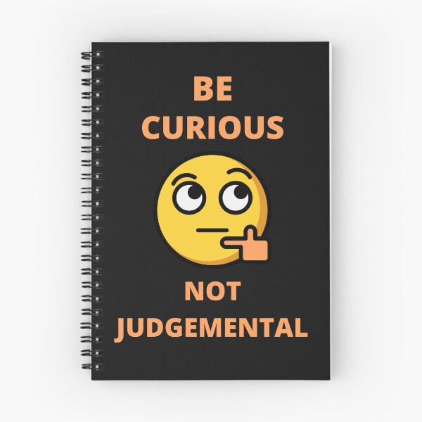 Item preview, Be Curious Not Judgemental designed and sold by BhavyaBathla.