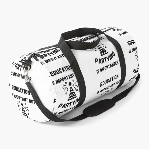 Item preview, Education Is Important But Partying Is Importanter designed and sold by LuckyKermit.
