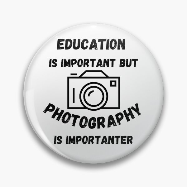 Artikelvorschau, Bildung ist wichtig, aber Fotografie ist wichtiger entworfen und verkauft von LuckyKermit.