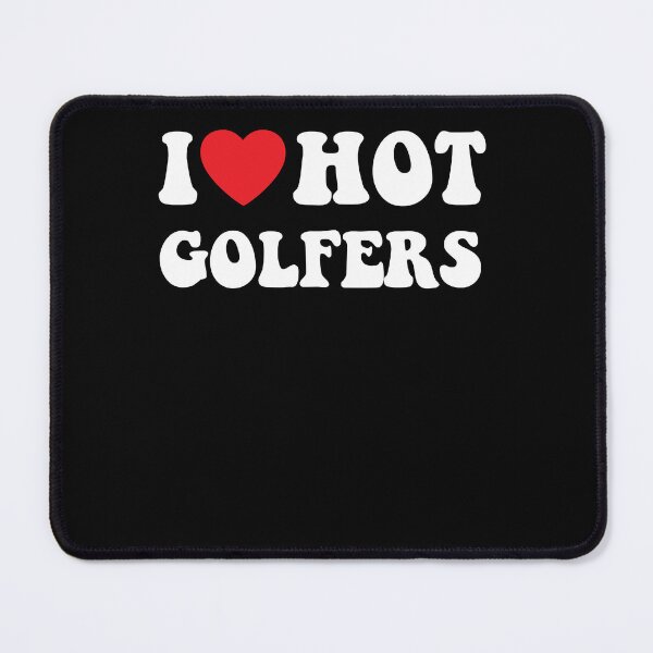 Item preview, I heart hot golfers, I love hot golfers, golf lover Sweatshirt designed and sold by korgiedjp.