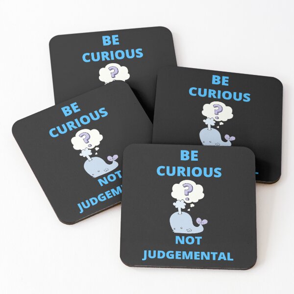 Item preview,  Be Curious Not Judgemental designed and sold by BhavyaBathla.