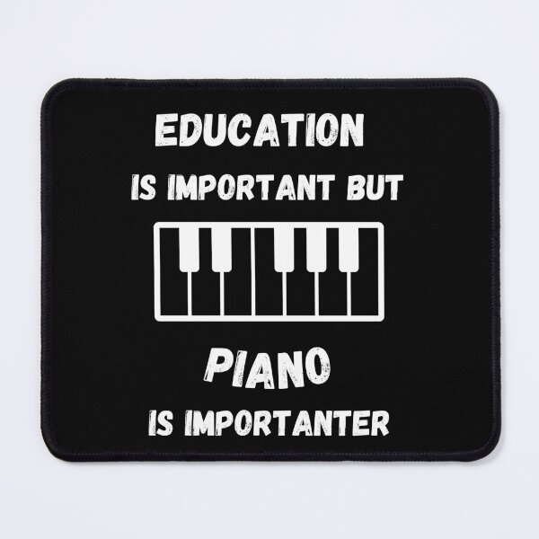 Item preview, Education Is Important But Piano Is Importanter Keyboard In Black designed and sold by LuckyKermit.