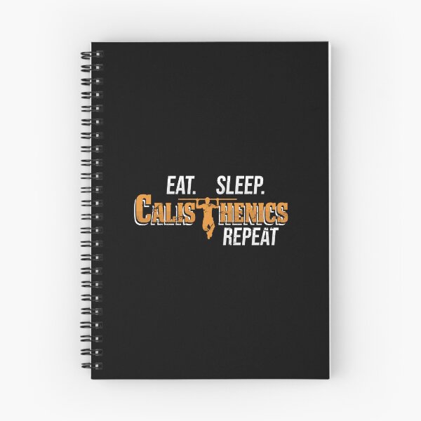 Item preview, Eat Sleep Calisthenics Repeat PullUp Street Workout Athlete designed and sold by StrongShirts.