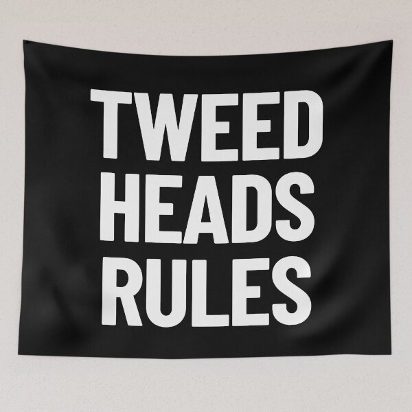 Item preview, Tweed Heads Rules New South Wales NSW Australia Capital City designed and sold by Legit Hooligan.