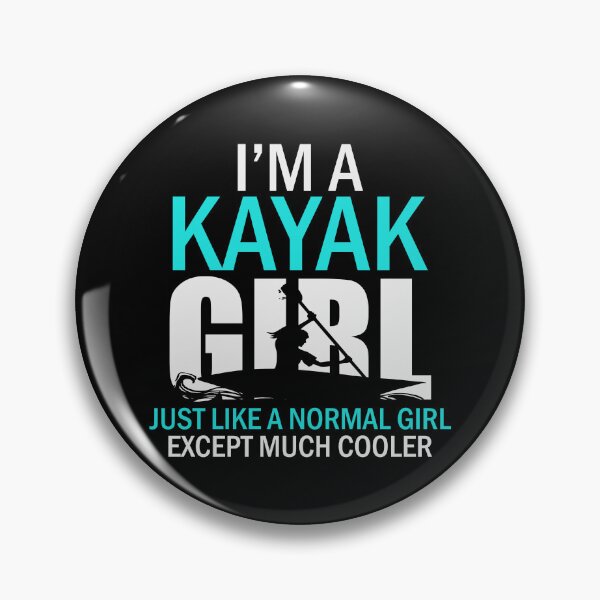 Item preview, I'm A Kayak Girl Funny Kayaking designed and sold by Urlan.