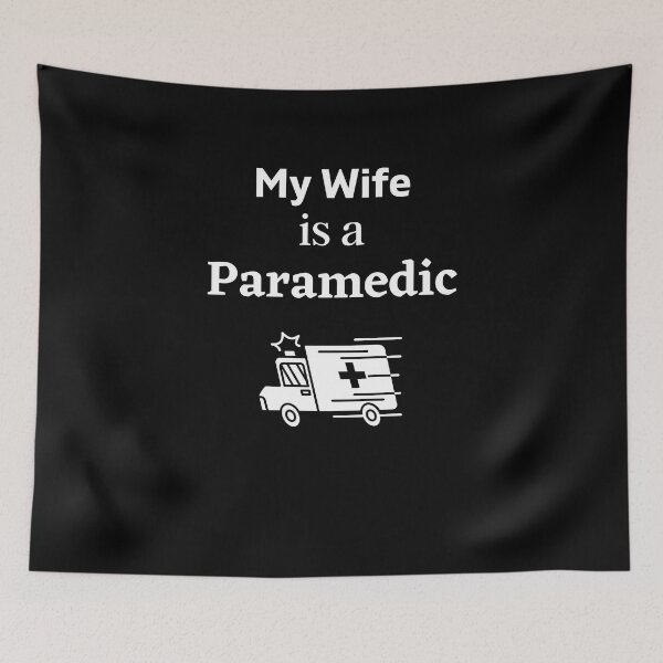 Item preview, My wife is a Paramedic! designed and sold by DeversDesigns.