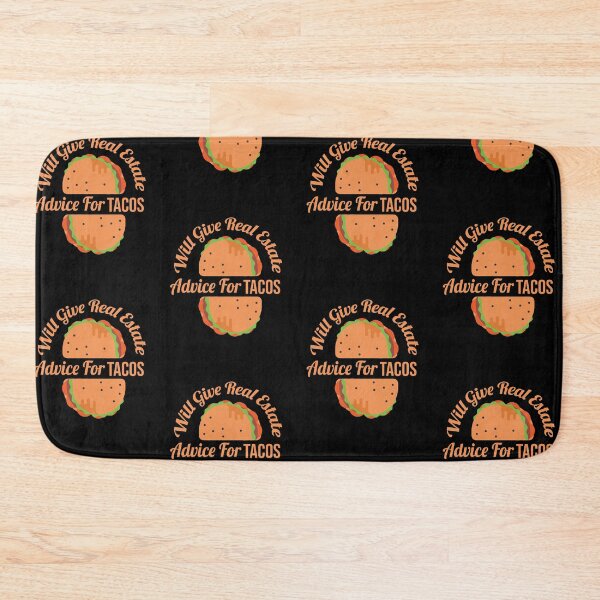 Item preview, Will Give Real Estate Advice For Tacos Cool Tacos Lovers Gift Funny Tacos Saying designed and sold by pedrored369.