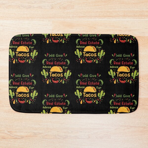 Item preview, Mexican Food Will Give Real Estate Advice For Tacos Funny Tacos Lovers Gift Great Tacos Quote designed and sold by pedrored369.