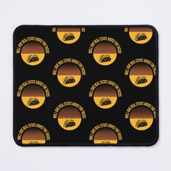 Item preview, Will Give Real Estate Advice For Tacos Funny Orange Sunset Tacos Lovers Gift Great Tacos Quote designed and sold by pedrored369.