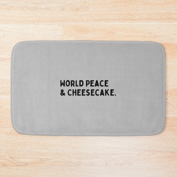Item preview, World Peace And Cheesecake   designed and sold by ReelFunClips.