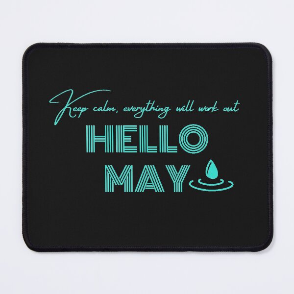 Item preview, Inspirational Hello Months - Hello May designed and sold by mindmaster007.