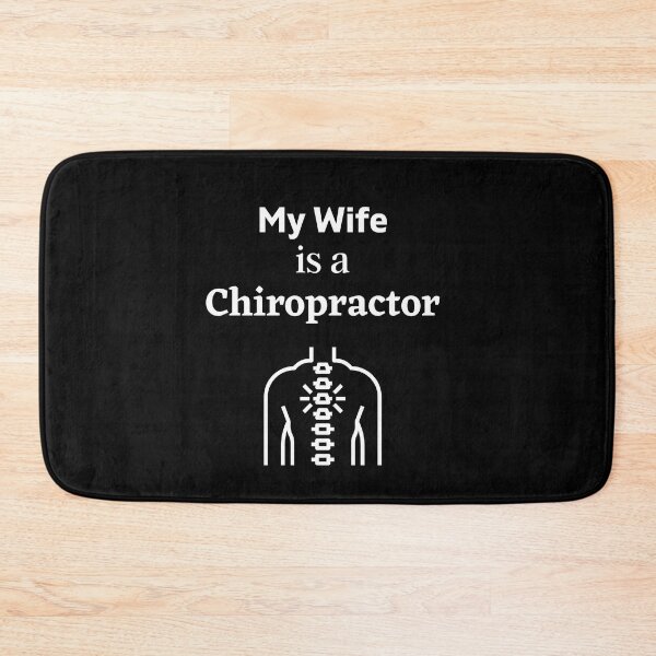 Item preview, My wife is a Chiropractor! designed and sold by DeversDesigns.