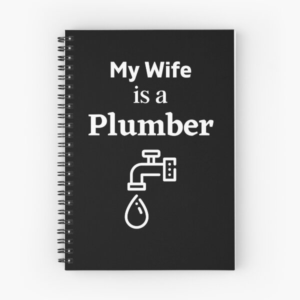 Item preview, My wife is a Plumber! designed and sold by DeversDesigns.