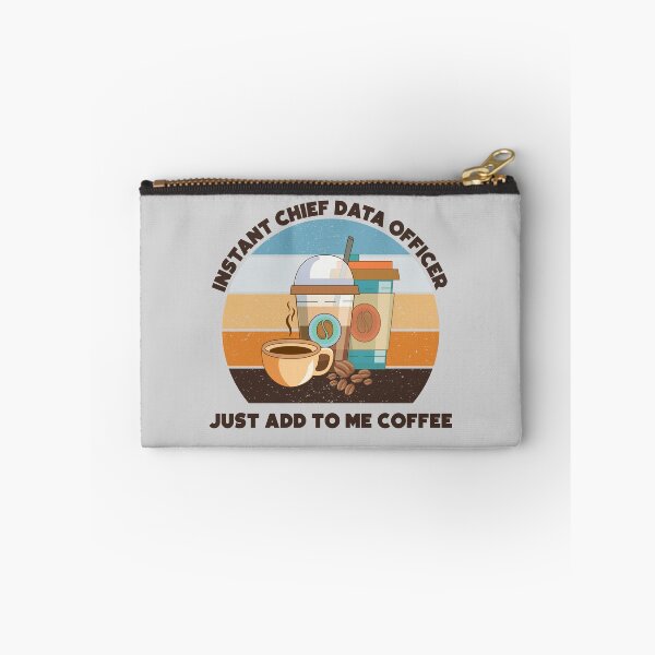 Item preview, Instant chief data officer just add to me coffee, dark text, funny coffee lovers chief data officer job, I love data, data geek designed and sold by SGS-.