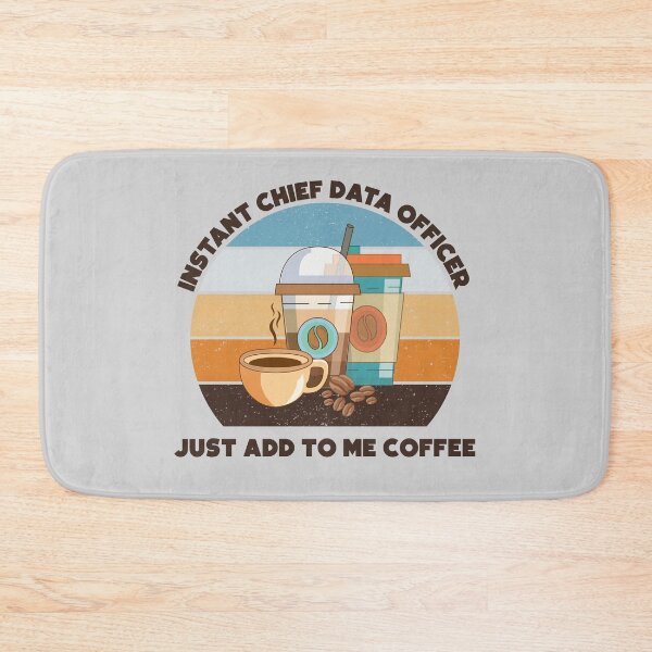 Item preview, Instant chief data officer just add to me coffee, dark text, funny coffee lovers chief data officer job, I love data, data geek designed and sold by SGS-.
