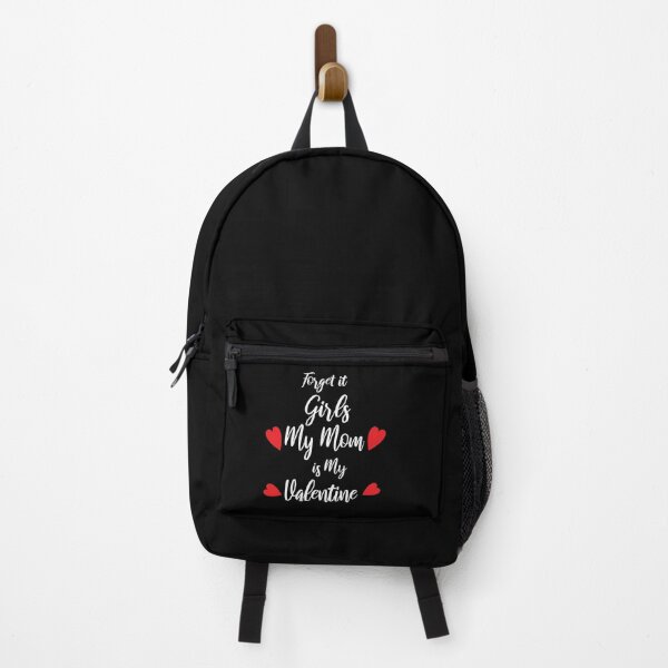Item preview, forget it girls my mom is my valentine shirt designed and sold by Laadel.