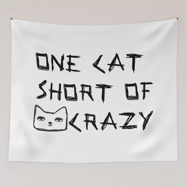 Item preview, One Cat Short Of Crazy designed and sold by LightNoirDesign.